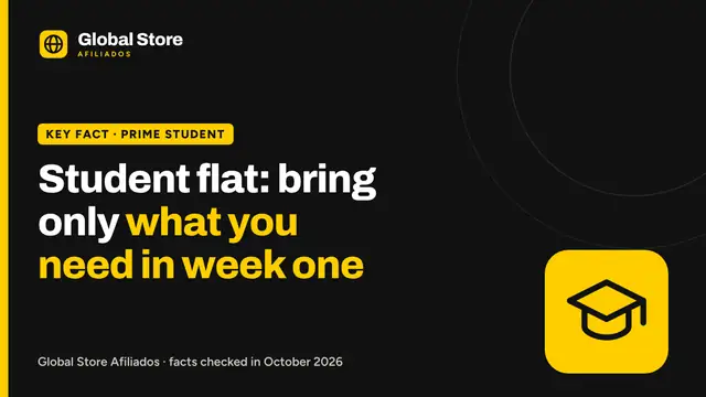 Student flat: bring only what you need in week one. Key fact from the guide “what to bring to a student flat”.