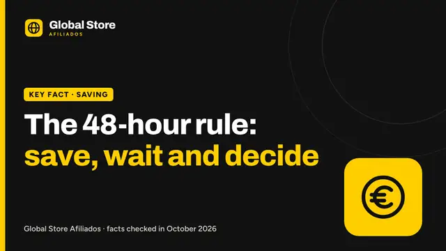 The 48-hour rule: save, wait and decide. Key fact from the guide “48-hour method wish list”.
