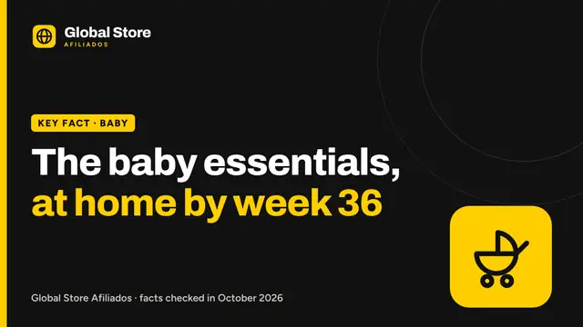 The baby essentials, at home by week 36. Key fact from the guide “baby registry before the birth”.