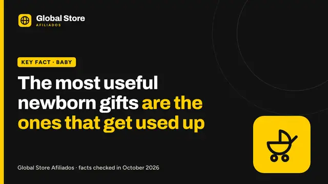 The most useful newborn gifts are the ones that get used up. Key fact from the guide “useful newborn gifts”.