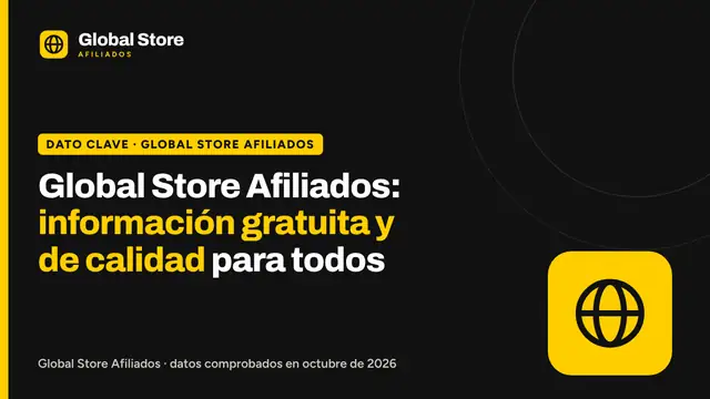 Global Store Afiliados: información gratuita y de calidad para todos. Dato clave de la guía «guías para comprar en Amazon.es».
